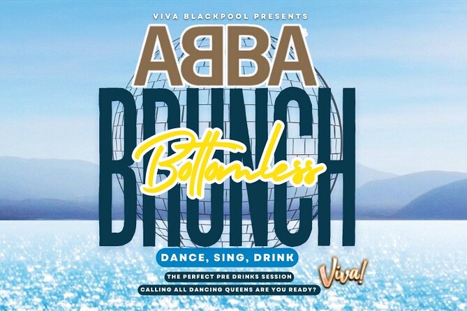 ABBA Bottomless Brunch - Including Drinks, Food & Show! - Key points to know before booking